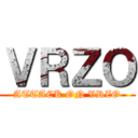 ＶＲＺＯ (ATTACK ON VRZO)