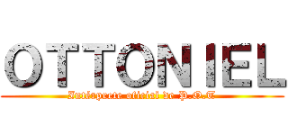 ＯＴＴＯＮＩＥＬ (Intérprete oficial de P.O.T)