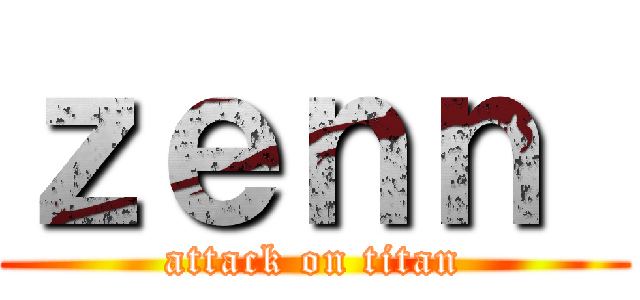 ｚｅｎｎ  (attack on titan)