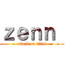 ｚｅｎｎ  (attack on titan)