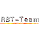 ＲＢＴ－Ｔｅａ ｍ (WFLS Robot)