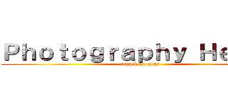 Ｐｈｏｔｏｇｒａｐｈｙ Ｈｅｎｒｙ (attack on titan)
