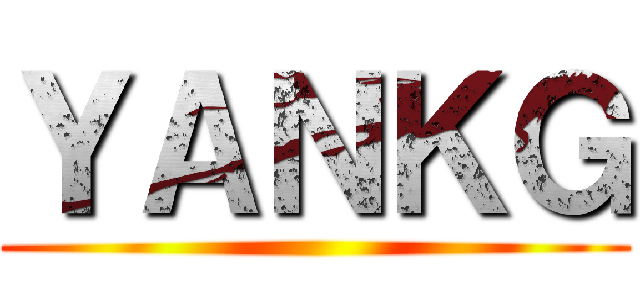 ＹＡＮＫＧ ()