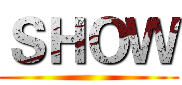 ＳＨＯＷ ()