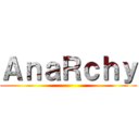 ＡｎａＲｃｈｙ ()