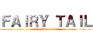 ＦＡＩＲＹ ＴＡＩＬ (The Animation)