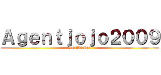 Ａｇｅｎｔｊｏｊｏ２００９ (Le tiktoker)
