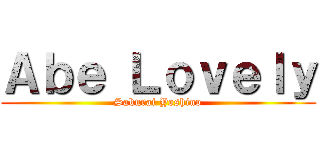Ａｂｅ Ｌｏｖｅｌｙ (Sakurai Yoshino)