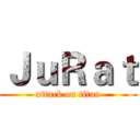 ＪｕＲａｔ (attack on titan)