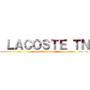  ＬＡＣＯＳＴＥ ＴＮ (sa va frr le boss)