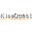 ＫｉｓｓＱｕｅｓｔ (attack on titan)