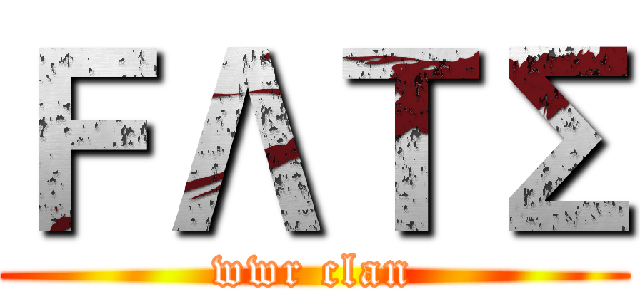 ＦΛＴΣ (wwr clan)