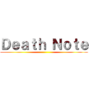 Ｄｅａｔｈ Ｎｏｔｅ ()