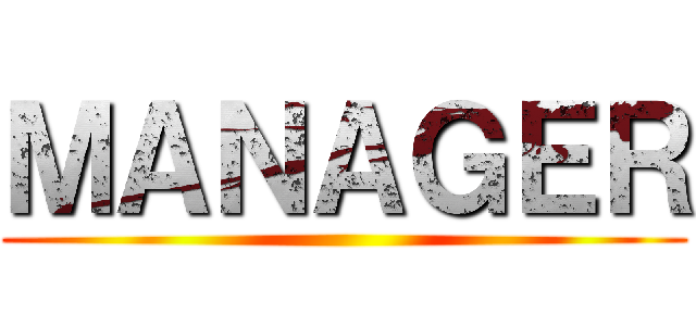 ＭＡＮＡＧＥＲ ()