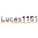 Ｌｕｃａｓ１１５１ (Minecraft gameplays)