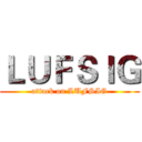 ＬＵＦＳＩＧ (attack on LUFSIG)