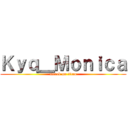 Ｋｙｑ＿Ｍｏｎｉｃａ (attack on titan)