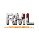 ＲＭＬ (attack on titan)