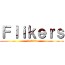 Ｆｌｉｋｅｒｓ (91200)