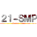２１－ＳＭＰ (Season 1.17)