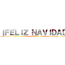 ¡ＦＥＬＩＺ ＮＡＶＩＤＡＤ！ (KIARA)