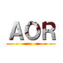 ＡＯＲ ()