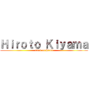Ｈｉｒｏｔｏ Ｋｉｙａｍａ (attack on Hiroto)