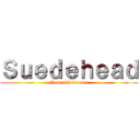 Ｓｕｅｄｅｈｅａｄ (Now and forever)