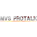 ＭＶＳ ＰＲＯＴＡＬＫ (Edited By SunRez)