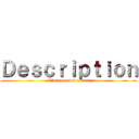 Ｄｅｓｃｒｉｐｔｉｏｎ (L'attaque des titans)