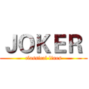 ＪＯＫＥＲ  (classical lines)