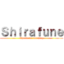 Ｓｈｉｒａｆｕｎｅ (Thanks for watching)