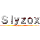 Ｓｌｙｚｏｘ (Slyzox)