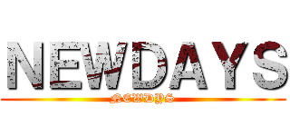 ＮＥＷＤＡＹＳ (NEWDYS)