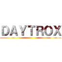 ＤＡＹＴＲＯＸ ()