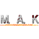 Ｍ．Ａ．Ｋ (MATSURI AKIBA KEI)