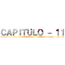 ＣＡＰＩＴＵＬＯ － １１ ()