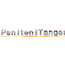 ＰｅｎｉｔｅｎｔＴａｎｇｅｎｔ (懺悔切線)