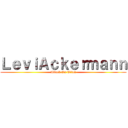 ＬｅｖｉＡｃｋｅｒｍａｎｎ (Attack On Titan)