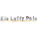 Ｅｌｓ Ｌｕｆｆｙ Ｐｅｌｅ (attack on titan)