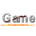 Ｇａｍｅ (This is DIrect)