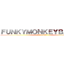 ＦＵＮＫＹＭＯＮＫＥＹＢＡＢＹＳ (WeAreFMB)