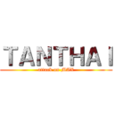ＴＡＮＴＨＡＩ (attack on MAX)