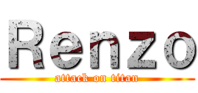 Ｒｅｎｚｏ (attack on titan)