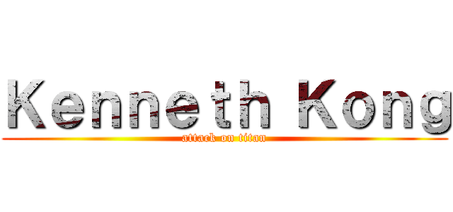 Ｋｅｎｎｅｔｈ Ｋｏｎｇ (attack on titan)