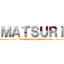 ＭＡＴＳＵＲＩ (Cultura japonesa)