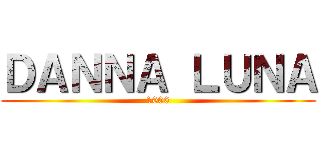 ＤＡＮＮＡ ＬＵＮＡ (1006)