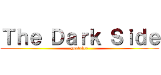 Ｔｈｅ Ｄａｒｋ Ｓｉｄｅ (youtuber)