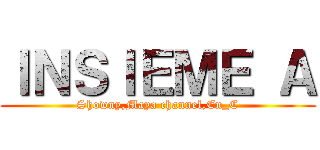 ＩＮＳＩＥＭＥ Ａ (Showny,Maya channel,En_C)