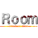 Ｒｏｏｍ (attack on titan)